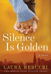 Silence Is Golden (Laura Mercuri)