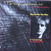Boy Inside the Man - Tom Cochrane and Red Rider