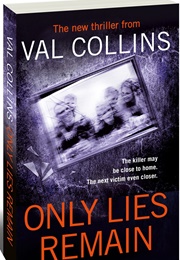 Only Lies Remain (Val Collins)
