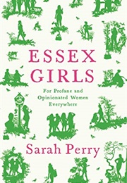 Essex Girls (Sarah Perry)