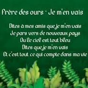 Je M'en Vais (Frère Des Ours, 2003)