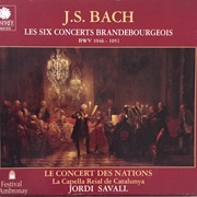 Le Concert Des Nations  - Les Six Concerts Brandebourgeois BWV 1046-1051