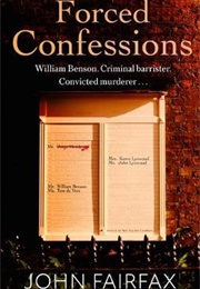 Forced Confessions (John Fairfax)