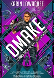 Omake (Karin Lowachee)