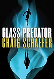 Glass Predator (Harmony Black, #3) (Craig Schaefer)