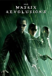 The Matrix Revolutions (2003)