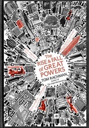 The Rise and Fall of Great Powers (Rachman)