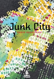 Junk City (David Baudemont)