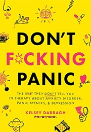 Don&#39;t F*Cking Panic (Kelsey Darragh)