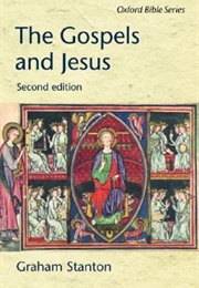 The Gospels and Jesus (Graham Stanton)