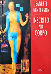 Inscrito No Corpo (Jeanette Winterson)