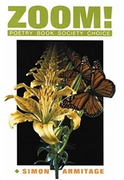 Zoom! (Simon Armitage)