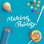 Making Things