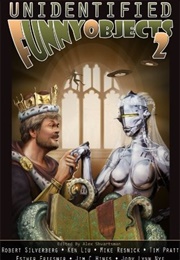 Unidentified Funny Objects 2 (Alex Shvartsman)