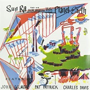 Sun Ra Visits Planet Earth