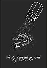 Words Covered in Salt (Caitlin Platt)