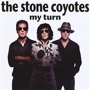 The Stone Coyotes - My Turn