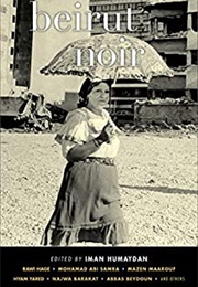 Beirut Noir (Iman Humaydan Younes)