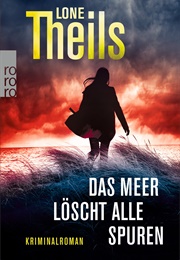 Das Meer Löscht Alle Spuren (Lone Theils)