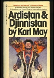 Ardistan & Djinnistan (Karl May)