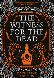 The Witness for the Dead (Katherine Addison)