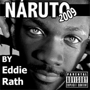 Eddie Rath - Naruto 2009