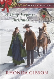 A Pony Express Christmas (Rhonda Gibson)