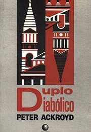 Duplo Diabólico (Peter Ackroyd)