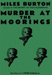 Murder at the Moorings (Miles Burton)