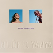 Nilüfer Yanya - Miss Universe