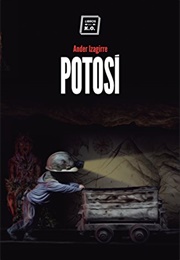 Potosi (Ander Izagirre)