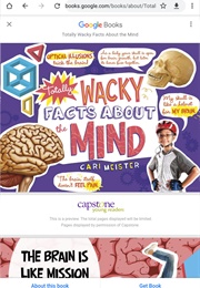 Totally Wacky Facts About the Mind (Cari Mesiter)