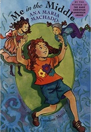 Me in the Middle (Ana Maria Machado)