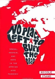 No Place Left to Bury the Dead (Nicole Itano)