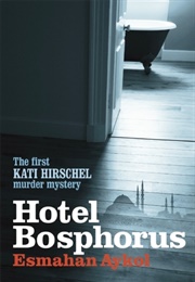 Hotel Bosphorus (Esmahan Aykol)