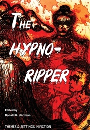The Hypno-Ripper (Edward Oliver Tilburn)