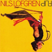 Nils Lofgren - Flip (1985)