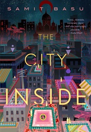 The City Inside (Samit Basu)