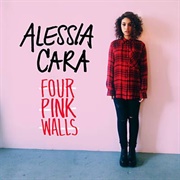 Alessia Cara -Four Pink Walls