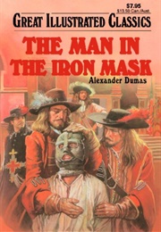 Great Illustrated Classics: The Man in the Iron Mask (Alexandre Dumas)