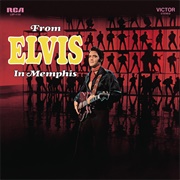 From Elvis in Memphis (Elvis Presley, 1969)
