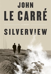 Silverview (John Le Carre)
