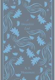 A Shropshire Lad (A.E Housman)