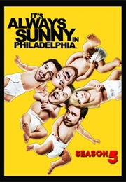 It's Always Sunny in Philadelphia Season 5 (2009)