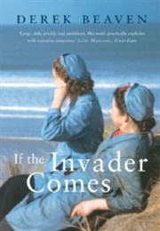 If the Invader Comes (Derek Beaven)