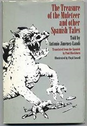 The Treasure of the Muleteer & Other Spanish Tales (Antonio Jimenez-Landi)