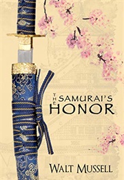 The Samruai's Honor (Prequel, Book 0) (Walt Mussell)