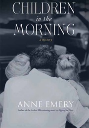 Children in the Morning (Anne Emery)
