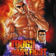 Tough: Dark Fight