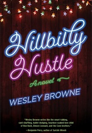 Hillbilly Hustle (Wesley Browne)